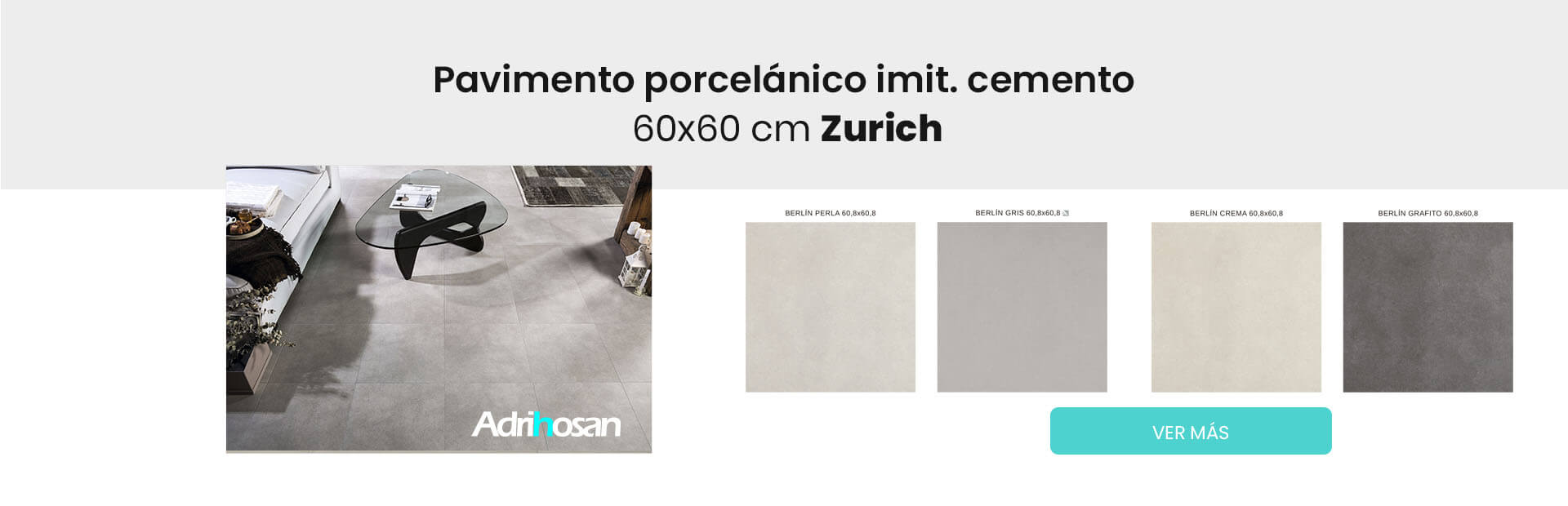Pavimento porcelánico Zurich 60x60 cm Adrihosan