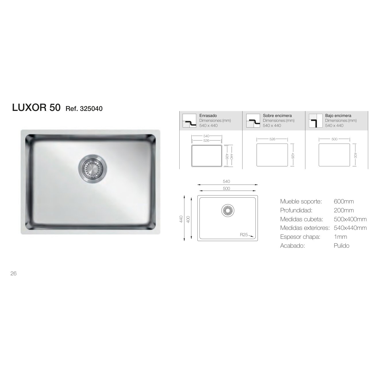Fregadero de Acero Inoxidable Luxor 50 SOBRE ENCIMERA | ENRASADO | BAJO ENCIMERA Reginox 540x440x200mm 1C 6 Plano con las medidas exteriores y de encastre del fregadero Luxor 50